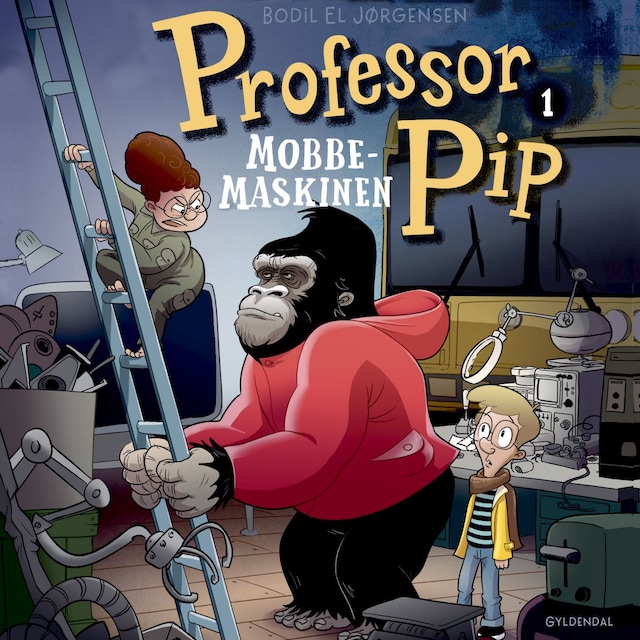 Boekomslag van Professor Pip 1 - Mobbemaskinen