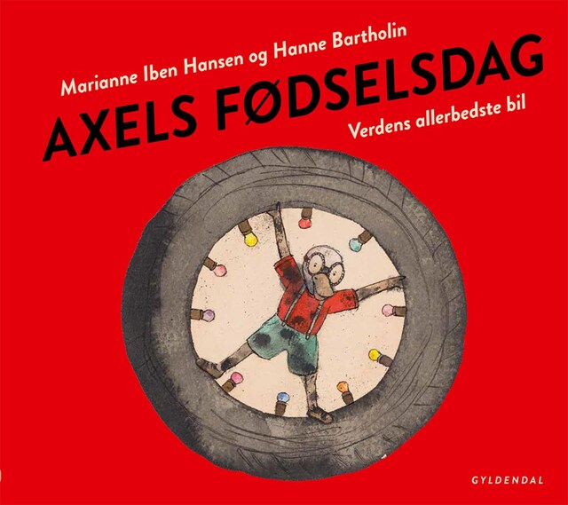 Portada de libro para Axels fødselsdag. Verdens allerbedste bil - Lyt&læs