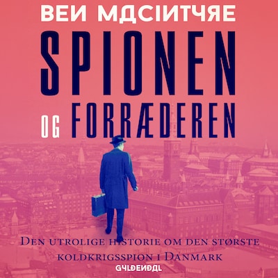 Spionen og forræderen