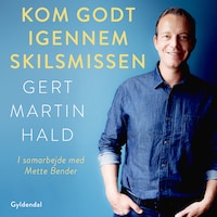 Kom godt igennem skilsmissen