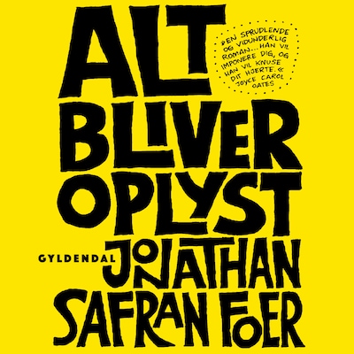 Alt bliver oplyst