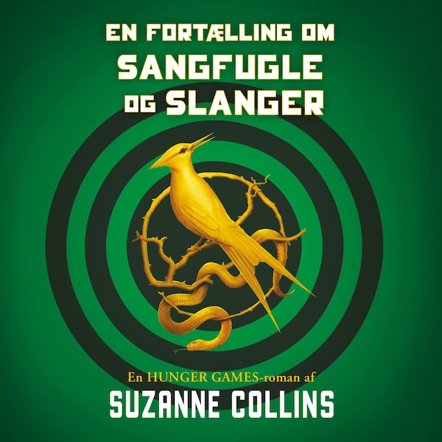 Okładka książki dla The Hunger Games 0 - En fortælling om sangfugle og slanger