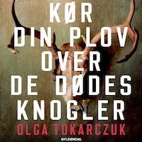 Kør din plov over de dødes knogler