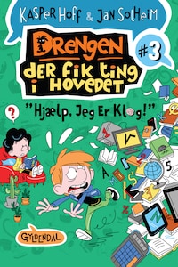 Drengen, der fik ting i hovedet 3 - Hjælp, jeg er klog