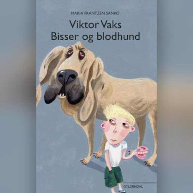 Book cover for Viktor Vaks - Bisser og blodhund