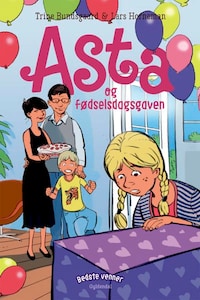 Bedste venner 6 - Asta og fødselsdagsgaven