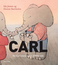 Da Carl næsten gav Albert væk - Lyt&læs
