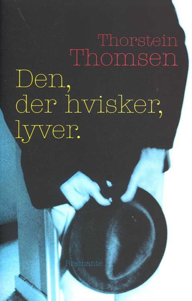 Book cover for Den, der hvisker, lyver