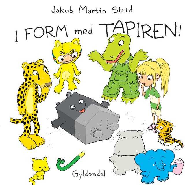 Book cover for I form med Tapiren! - Lyt&læs