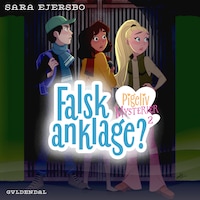 Pigeliv MYSTERIER 2 - Falsk anklage