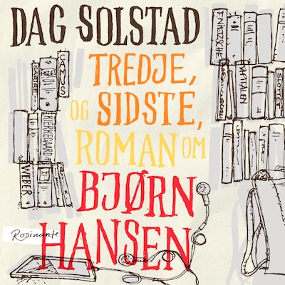 Tredje, og sidste, roman om Bjørn Hansen