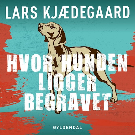 Hvor begravet - Lars Kjaedegaard - E-bok Lydbok - BookBeat