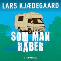 Som man råber