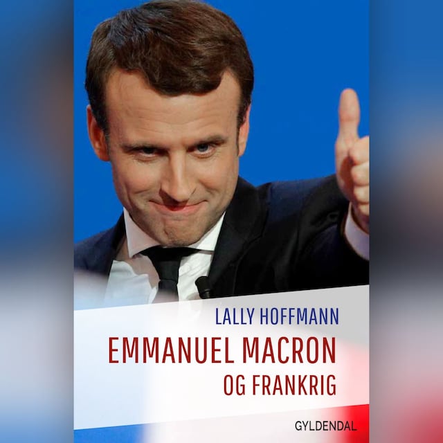 Buchcover für Emmanuel Macron og Frankrig