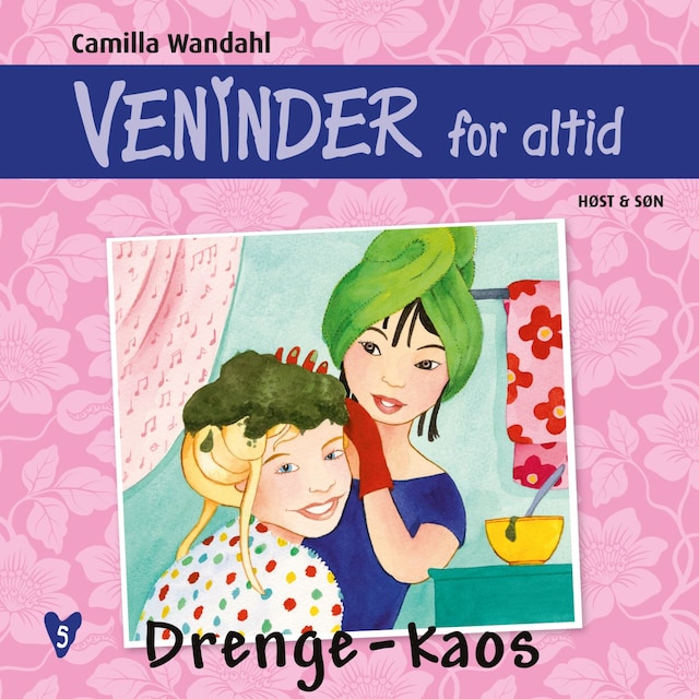 Book cover for Veninder for altid 5. Drengekaos