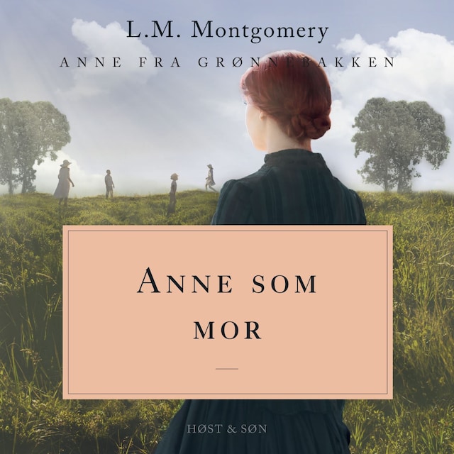 Book cover for Anne som mor. Anne fra Grønnebakken 6