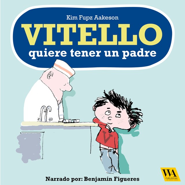 Portada de libro para Vitello quiere tener un padre