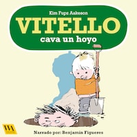 Vitello cava un hoyo