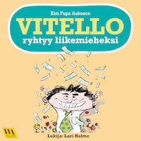 Vitello ryhtyy liikemieheksi