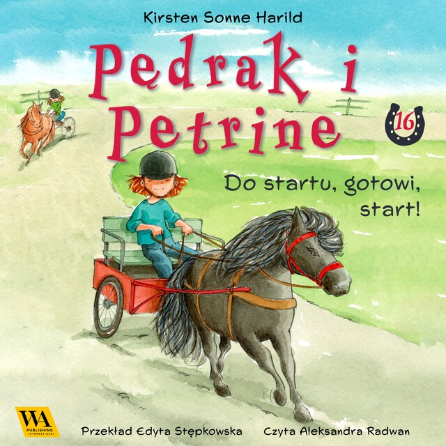 Pędrak i Petrine. Do startu, gotowi, start!