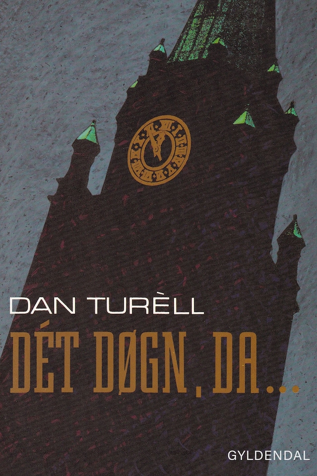 Copertina del libro per Dét døgn, da …