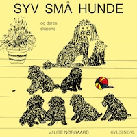 Syv små hunde og deres skæbne