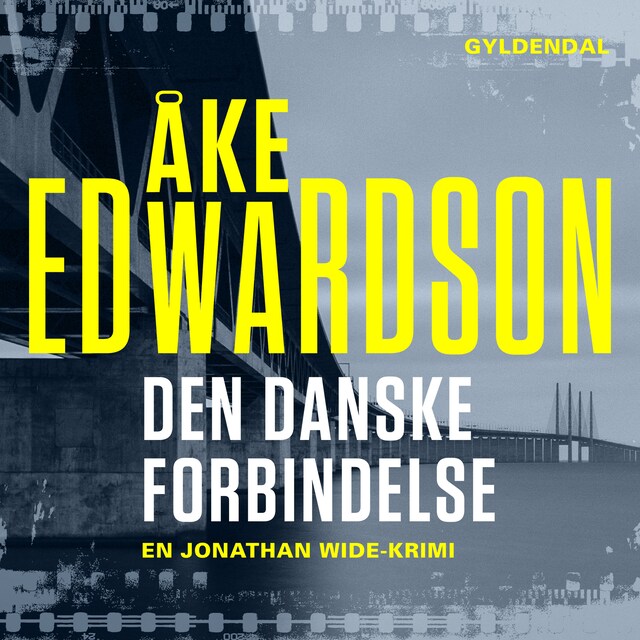 Book cover for Den danske forbindelse