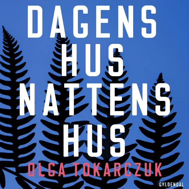 Book cover for Dagens hus, nattens hus