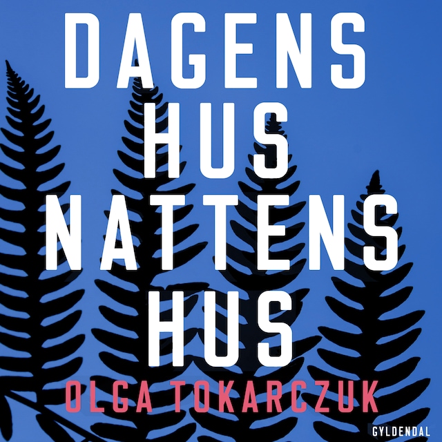 Portada de libro para Dagens hus, nattens hus