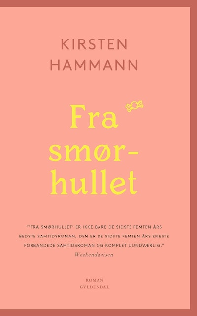 Fra smørhullet