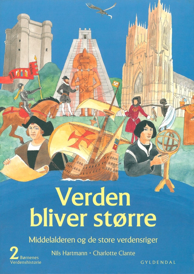 Okładka książki dla Børnenes verdenshistorie, Verden bliver større, Bind 2