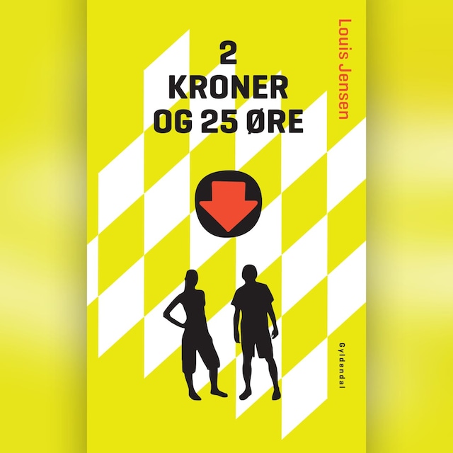 Book cover for 2 kroner og 25 øre
