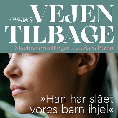 Vejen tilbage - "Han har slået vores barn ihjel"