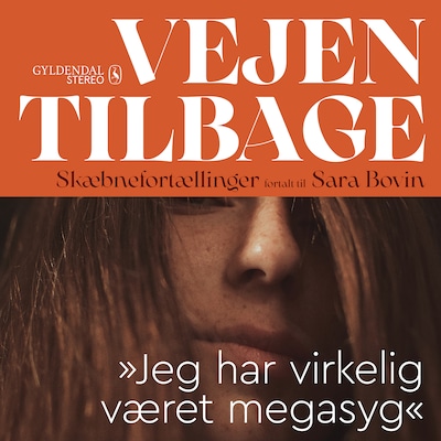 Vejen tilbage - "Jeg har virkelig været mega syg"