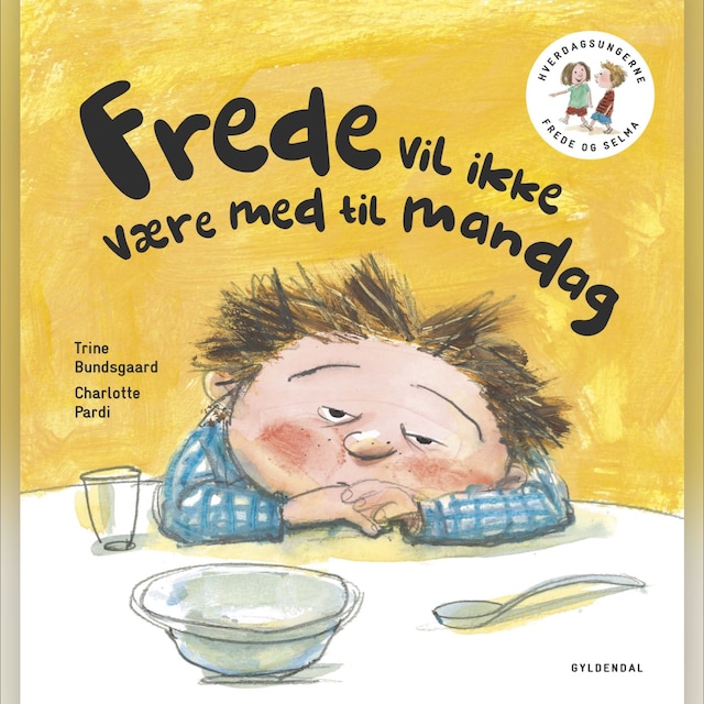 Okładka książki dla Frede og Selma 2 Frede vil ikke være med til mandag