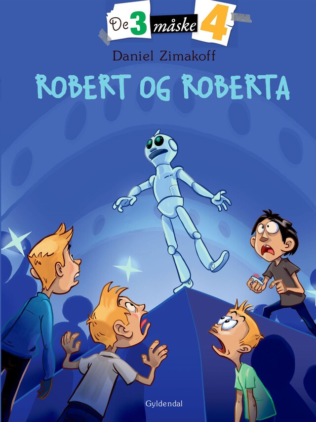 Book cover for De tre måske fire 3 - Robert og Roberta