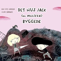 Det hus Jack (og Melissa) byggede