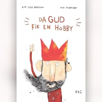 Da Gud fik en hobby