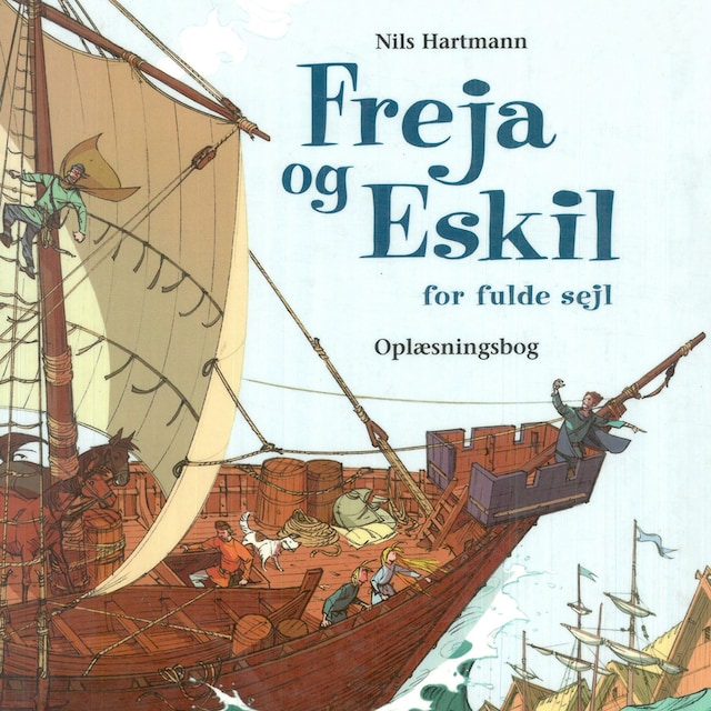 Book cover for Freja og Eskil for fulde sejl