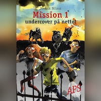 Mission 1 - Undercover på nettet