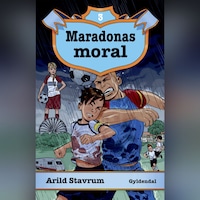 Maradonas magi 3 - Maradonas moral