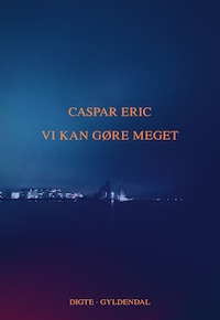 Vi kan gøre meget