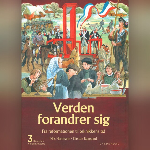 Bokomslag för Børnenes verdenshistorie 3 - Verden forandrer sig