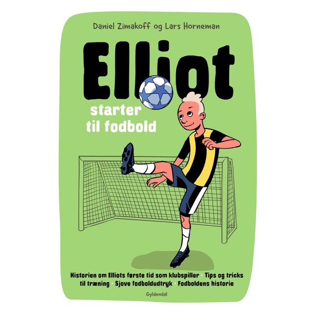 Kirjankansi teokselle Elliot 1 - Elliot starter til fodbold