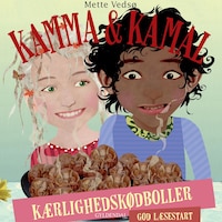 Kamma & Kamal. Kærlighedskødboller