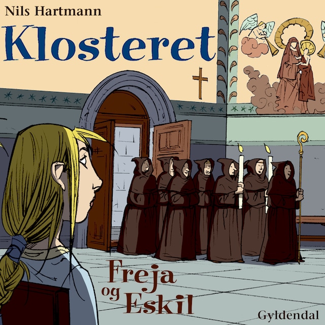 Okładka książki dla Freja og Eskil: Klosteret