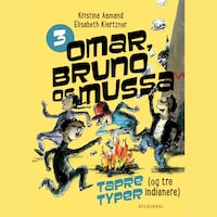 Omar, Bruno og Mussa 3 - Tapre typer (og tre indianere)