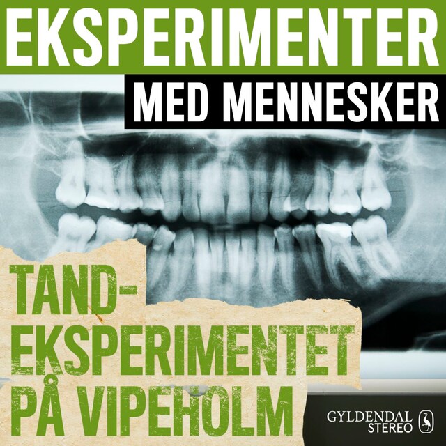 Couverture de livre pour Eksperimenter med mennesker - Tandeksperimentet på Vipeholm