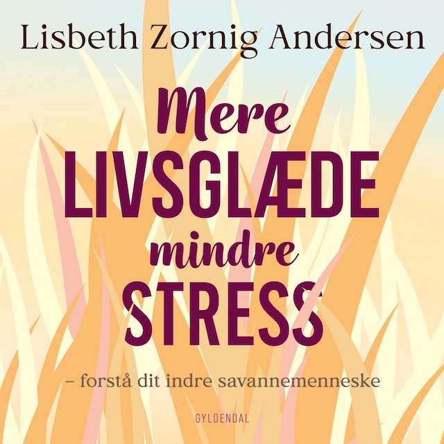 Book cover for Mere livsglæde mindre stress