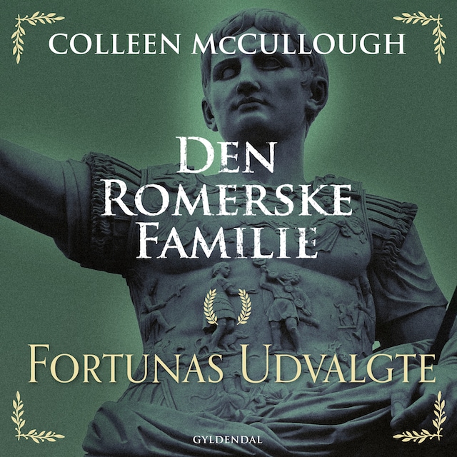 Book cover for Den romerske familie. Fortunas udvalgte